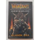 Christie Golden: Klánok ura - Warcraft