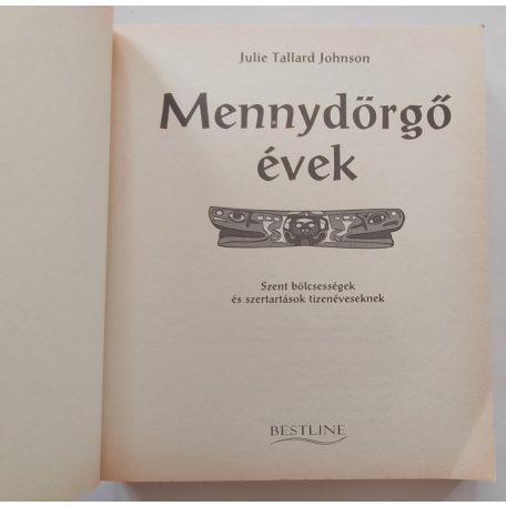Julie Tallard Johnson: Mennydörgő évek - Mágia és varázslat