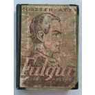Koszter atya [Koszterszitz József]: Fulgur. - Ifjúsági regény. Márton Lajos rajzaival (első kiadás!)
