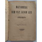 Privigyey Pál: Magyarország nem volt, hanem lesz. Politiko-romantika. [fantasztikus regény]