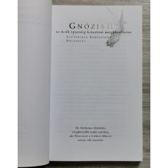   Sylianos Atteshlis: Gnózis II. Az örök igazság Krisztusi megközelítése