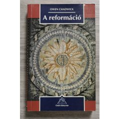 Owen Chadwick: A reformáció