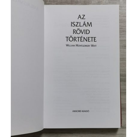 William Montgomery Watt: Az iszlám rövid története