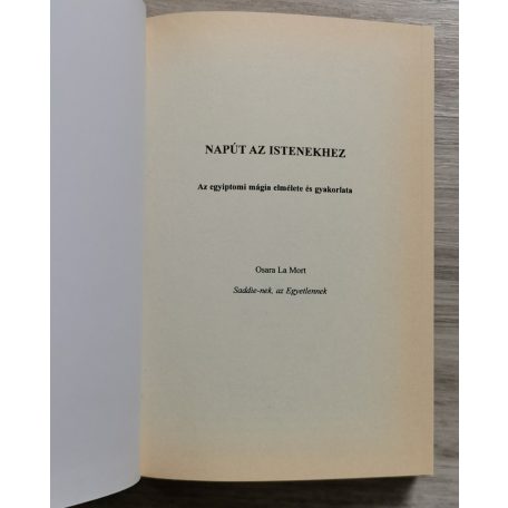 Osara LaMort: Napút az istenekhez - Az egyiptomi mágia elmélete és gyakorlata