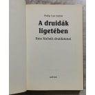 Philip Carr-Gomm: A druidák ligetében