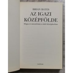 Brian Bates: Az igazi Középfölde