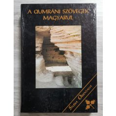 Fröhlich Ida (szerk.): A qumráni szövegek magyarul