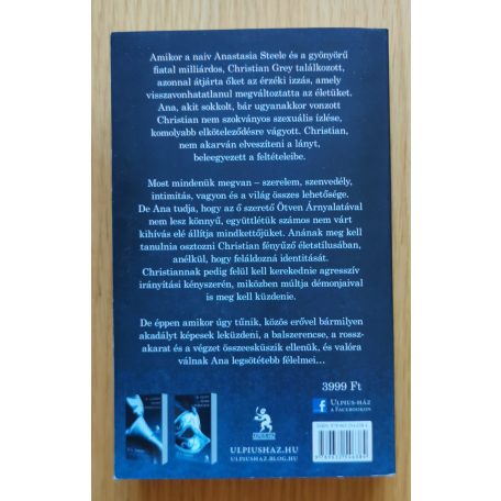  E L James: A szürke ötven árnyalata - A sötét ötven árnyalata - A szabadság ötven árnyalata I-III.