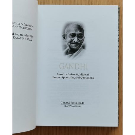 Mahatma Gandhi: Gandhi - Esszék, aforizmák, idézetek - Essays, Aphorisms, Quotations 