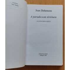   Jean Delumeau: A Paradicsom története - A gyönyörök kertje 