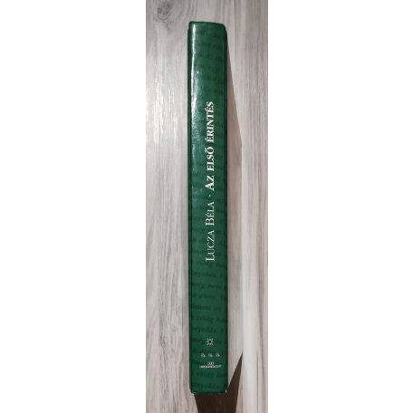 Lucza Béla: Az első érintés (Dedikált) 