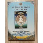  Tenzin Wangyal Rinpócse: Az álom és alvás tibeti jógája