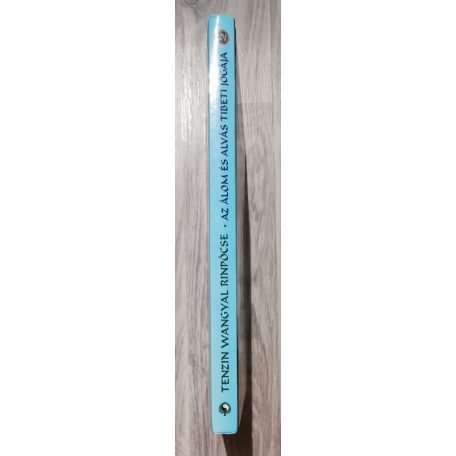  Tenzin Wangyal Rinpócse: Az álom és alvás tibeti jógája