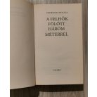  Federico Moccia: A felhők fölött 3 méterrel