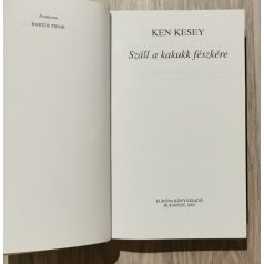 Ken Kesey: Száll a kakukk fészkére 