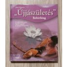 Silvia Canevaro: Tao, Karma, Ayurvéda, Reiki, "Újjászületés", Tantra, Jóga, Meditáció - 8 könyv egyben