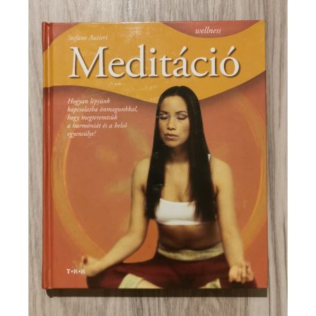 Silvia Canevaro: Tao, Karma, Ayurvéda, Reiki, "Újjászületés", Tantra, Jóga, Meditáció - 8 könyv egyben