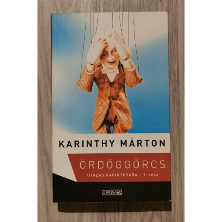  Karinthy Márton: Ördöggörcs 1-2. (Családregény)