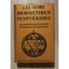  Godwin-Chanel-Deveney: A luxori hermetikus testvériség (egy okkultista rend beavatási és történelmo dokumentumai)