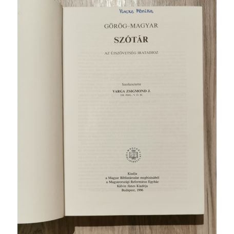 Varga Zsigmond J. Dr. (szerk.): Újszövetségi görög-magyar szótár