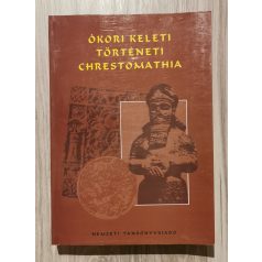   Harmatta János (szerk.):  Ókori keleti történeti chrestomathia