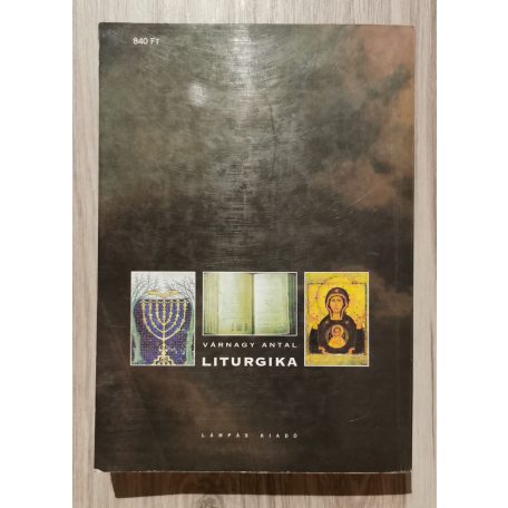 Várnagy Antal: Liturgika