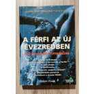 Siegfried Meryn - Markus Metka - Georg Kindel:  A férfi az új évezredben - A hormonális forradalom