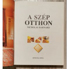  Nicholas Barnard: A szép otthon - Az otthon díszítésének könyve