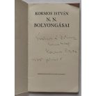 Kormos István: N. N. bolyongásai (Dedikált!)