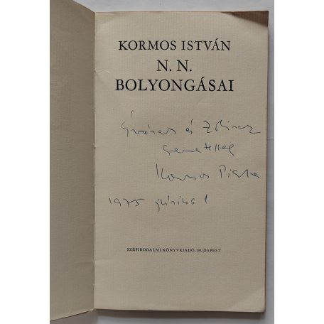 Kormos István: N. N. bolyongásai (Dedikált!)