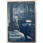 Mándy Iván: Önéletrajz. (Novellák, rádiójátékok.) (Dedikált!)