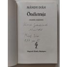Mándy Iván: Önéletrajz. (Novellák, rádiójátékok.) (Dedikált!)