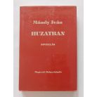 Mándy Iván: Huzatban (Novellák) (Dedikált!)