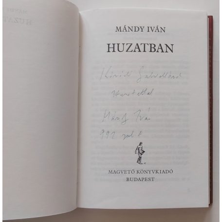Mándy Iván: Huzatban (Novellák) (Dedikált!)