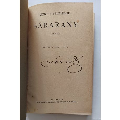 Móricz Zsigmond: Sárarany (Aláírt!)