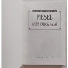 Nemeskéri Kiss Géza Mesél a vén vadászkalap - Számozott:307/1000.