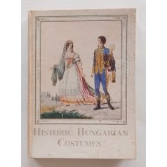 Höllrigl József: Historic hungarian costumes