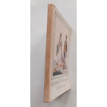 Höllrigl József: Historic hungarian costumes