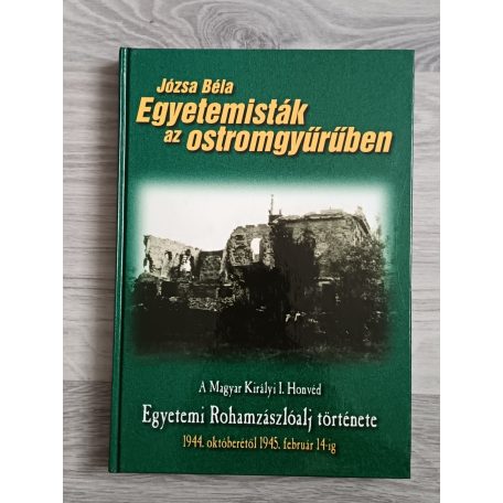 Józsa Béla: Egyetemisták az ostromgyűrűben