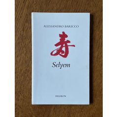 Alessandro Baricco: Selyem 
