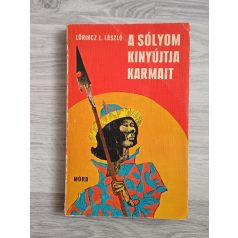   Lőrincz L. László: A sólyom kinyújtja karmait (1. kiadás)