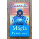 E. Alexy: Mágia - Pránájáma 