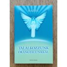 Haziel: Találkozzunk Őrangyalunkal 