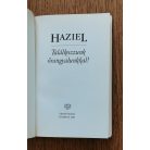 Haziel: Találkozzunk Őrangyalunkal 
