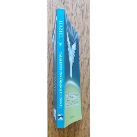 Haziel: Találkozzunk Őrangyalunkal 