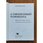 Spychalski Czeslaw: Varázsvessző tudománya