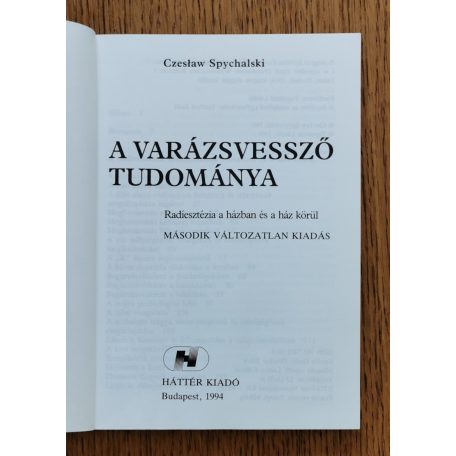 Spychalski Czeslaw: Varázsvessző tudománya