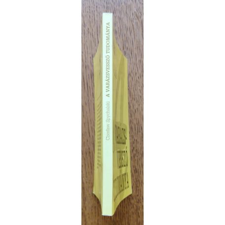 Spychalski Czeslaw: Varázsvessző tudománya