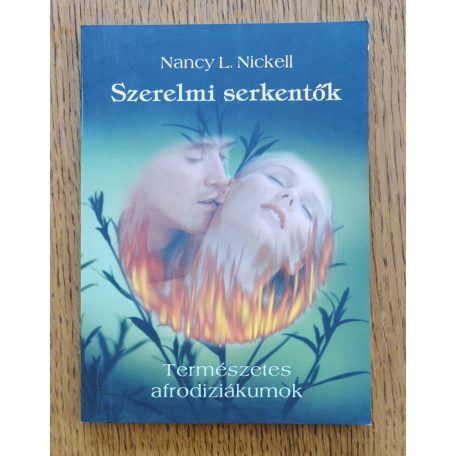  Nancy L. Nickell: Szerelmi serkentők