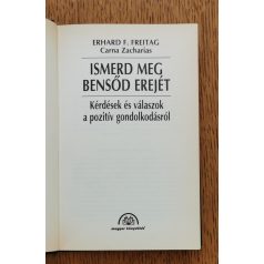   Erhard F. Freitag: Ismerd meg bensőd erejét - Kérdések a pozítiv gondolkodás elméletéről és gyakorlatáról